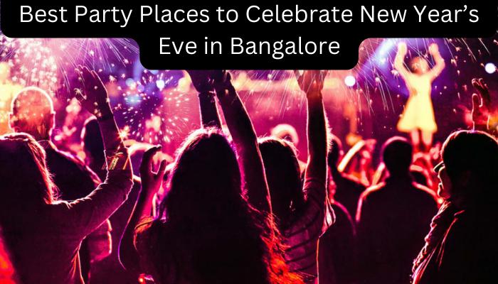 Here's where to head to this New Year's Eve in Bengaluru