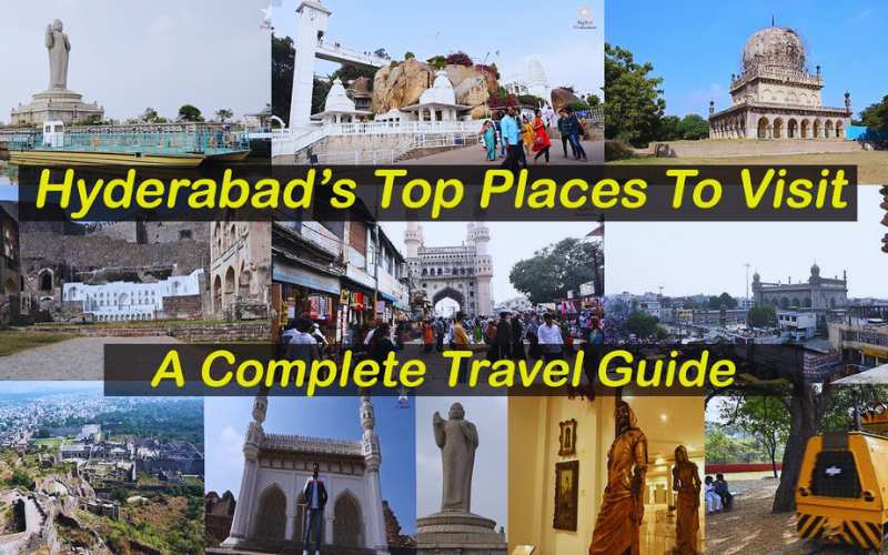 3 Best Things To Do in Hyderabad With Family or Friends, Places, Food